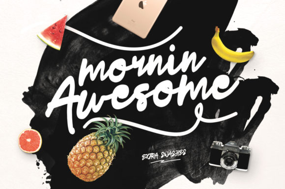 Mornin Awesome Script Handwritten Font for Happy, Authentic Designs